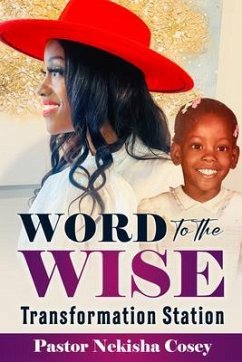 Word to the Wise (eBook, ePUB) - Cosey, Pastor Nekisha
