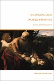Interpreting Child Sacrifice Narratives (eBook, ePUB) Interpreting Child Sacrifice Narratives (eBook, ePUB)