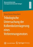 Tribologische Untersuchung der Kolbenbolzenlagerung eines Verbrennungsmotors (eBook, PDF)