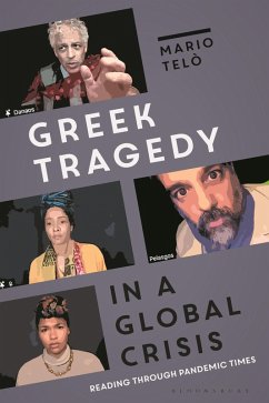 Greek Tragedy in a Global Crisis (eBook, ePUB) - Telò, Mario