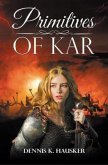 Primitives of Kar (eBook, ePUB) Primitives of Kar (eBook, ePUB)