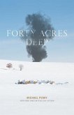Forty Acres Deep (eBook, ePUB)