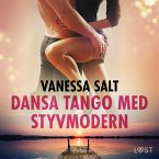 Dansa tango med styvmodern - erotisk novell (MP3-Download)