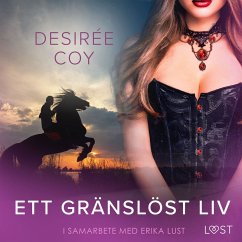 Ett gränslöst liv - Erotisk novell (MP3-Download) - Coy, Desirée