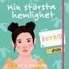 Min största hemlighet - Astrid... - Bild 1