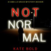 Not Normal (A Camille Grace FBI Suspense Thriller—Book 5) (MP3-Download)