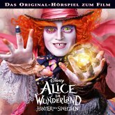 Alice im Wunderland - Hinter den Spiegeln (Das Original-Hörspiel zum Kinofilm) (MP3-Download)