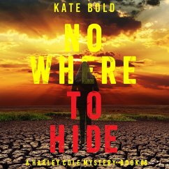 Nowhere To Hide (A Harley Cole FBI Suspense Thriller—Book 6) (MP3-Download) - Bold, Kate