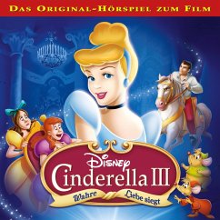 Cinderella 3 - Wahre Liebe siegt (Hörspiel zum Disney Film) (MP3-Download)