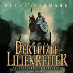 Der letzte Lilienreiter (MP3-Download) - Hohmann, Peter