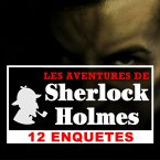 12 enquêtes de Sherlock Holmes (MP3-Download)