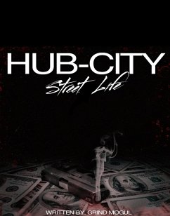 Cover Hub-City Street Life (HUB-CITY SERIES, #4) (eBook, ePUB)
