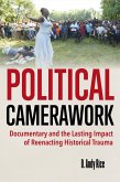 Political Camerawork (eBook, ePUB)