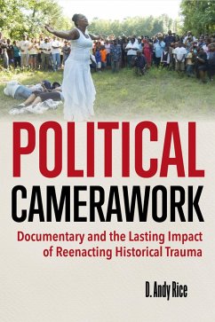 Political Camerawork (eBook, ePUB) - Rice, D. Andy