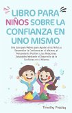 Libro para Niños Sobre la Confianza en Uno Mismo (eBook, ePUB)