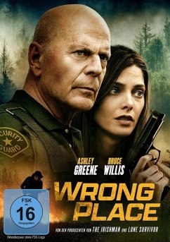 Wrong Place - Willis,Bruce/Greene,Ashley/Sirow,Michael/+