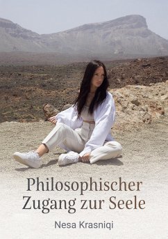 Philosophischer Zugang zur Seele (eBook, ePUB) - Krasniqi, Nesa