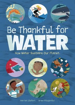 Be Thankful for Water (eBook, ePUB) - Ziefert, Harriet