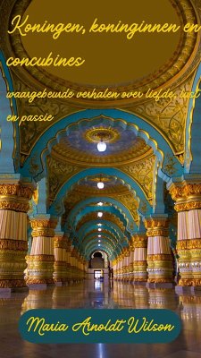 Cover Koningen, koninginnen en concubines: waargebeurde verhalen over liefde, lust en passie (eBook, ePUB)
