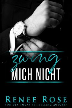 Cover Zwing mich nicht (eBook, ePUB)