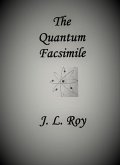 The Quantum Facsimile (eBook, ePUB)