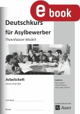 Arbeitsheft Deutschkurs für Asylbewerber (eBook, PDF)