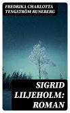 Sigrid Liljeholm: Roman (eBook, ePUB)