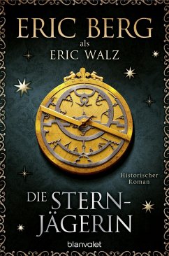 Die Sternjägerin (eBook, ePUB) - Berg, Eric; Walz, Eric