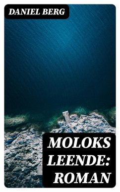 Moloks leende: roman (eBook, ePUB) - Berg, Daniel