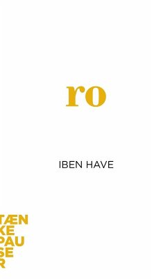Ro (eBook, ePUB) - Have, Iben