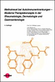 Methotrexat bei Autoimmunerkrankungen - Moderne Therapiekonzepte in der Rheumatologie, Dermatologie und Gastroenterologie (eBook, PDF)