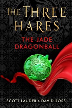 The Jade Dragonball (eBook, ePUB) - Lauder, Scott; Ross, David
