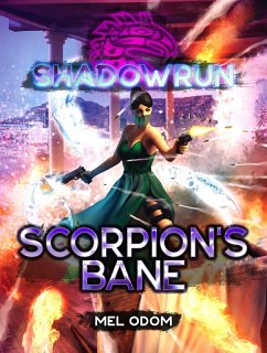 Shadowrun: Scorpion's Bane (eBook, ePUB) - Odom, Mel