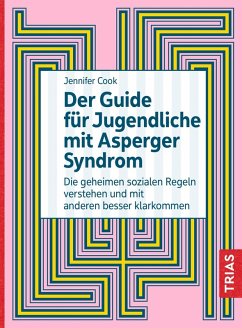 Der Guide für Jugendliche mit Asperger-Syndrom (eBook, ePUB) - Cook, Jennifer