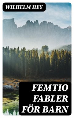 Femtio fabler för barn (eBook, ePUB) - Hey, Wilhelm
