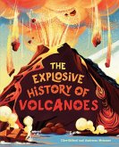 The Explosive History of Volcanoes (eBook, ePUB)