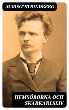 Hemsöborna och Skärkarlsliv (eBook, ePUB) - Strindberg, August