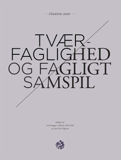 Tværfaglighed og fagligt samspil (eBook, PDF)