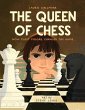 The Queen of Chess (eBook, ePUB) - Bild 1