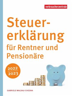 Steuererklärung für Rentner und Pensionäre 2022/2023 (eBook, PDF) - Waldau-Cheema, Gabriele