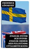 Engelsk-Svensk och Svensk-Engelsk Ordbok Med Fullständig Uttalsbeteckning (eBook, ePUB)