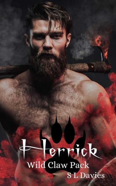 Herrick (Wild Claw Pack, #4) (eBook, ePUB) Herrick (Wild Claw Pack, #4) (eBook, ePUB)