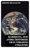 Mariquita, och andra historier från verldens utkanter (eBook, ePUB)