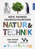 Mein Kosmos Grundschulwissen Natur und Technik (Mängelexemplar)