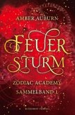 Feuersturm - Zodiac Academy Sammelband 1