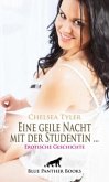 Eine geile Nacht mit der Studentin ...   Erotische Geschichte + 5 weitere Geschichten