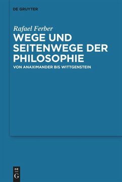 Wege und Seitenwege der Philosophie - Ferber, Rafael