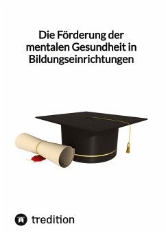 Die Förderung der mentalen Gesundheit in Bildungseinrichtungen - Jaltas