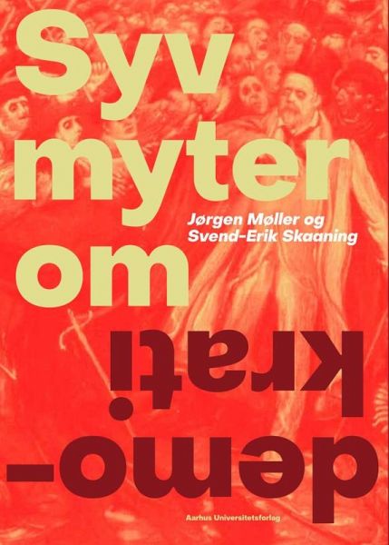 Syv myter om demokrati (eBook, ePUB) Syv myter om demokrati (eBook, ePUB)
