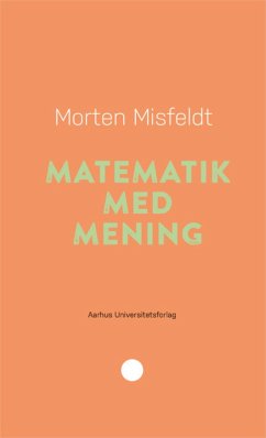 Matematik med mening (eBook, ePUB) - Misfeldt, Morten